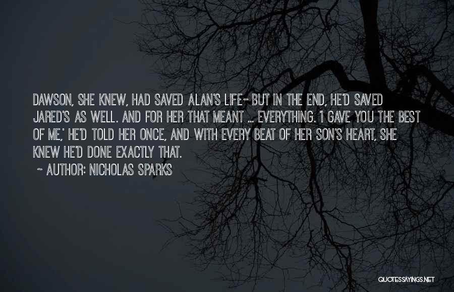 Dawson Cole Quotes By Nicholas Sparks