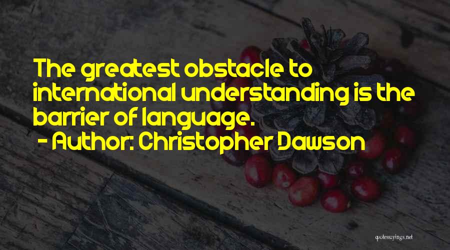 Dawson Quotes By Christopher Dawson
