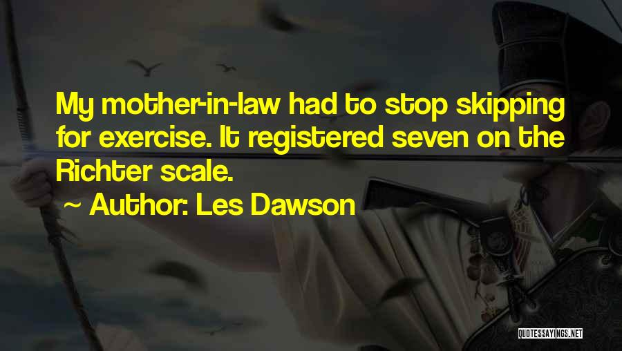 Dawson Quotes By Les Dawson