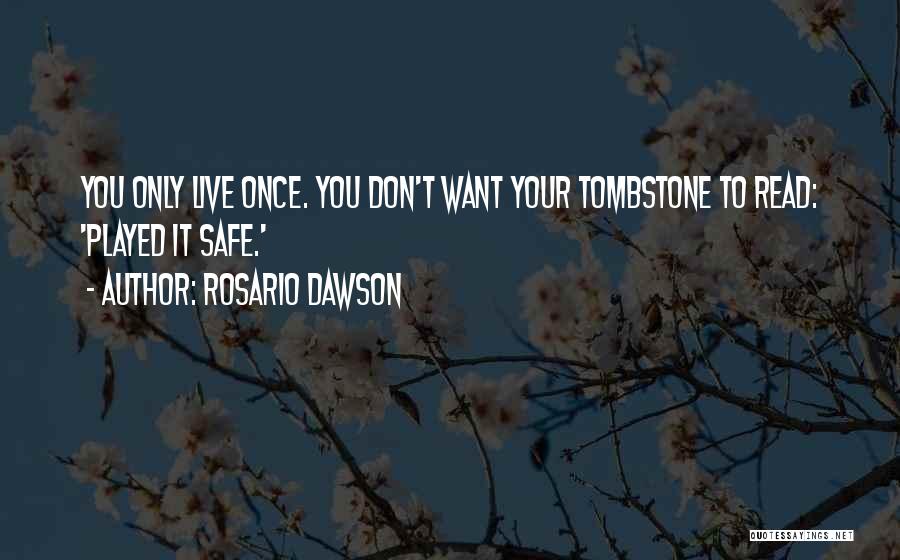 Dawson Quotes By Rosario Dawson