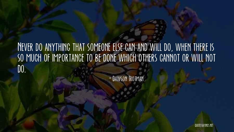 Dawson Trotman Quotes 587481 Dawson Trotman Quotes 587481