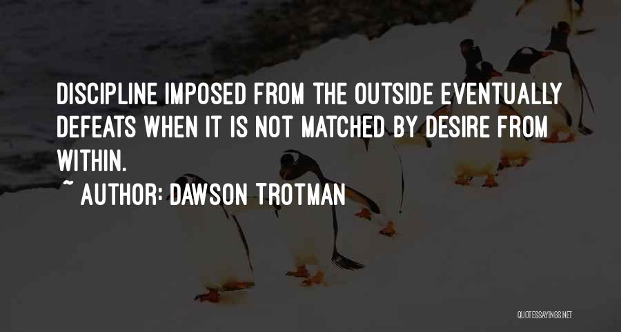 Dawson Trotman Quotes 659949