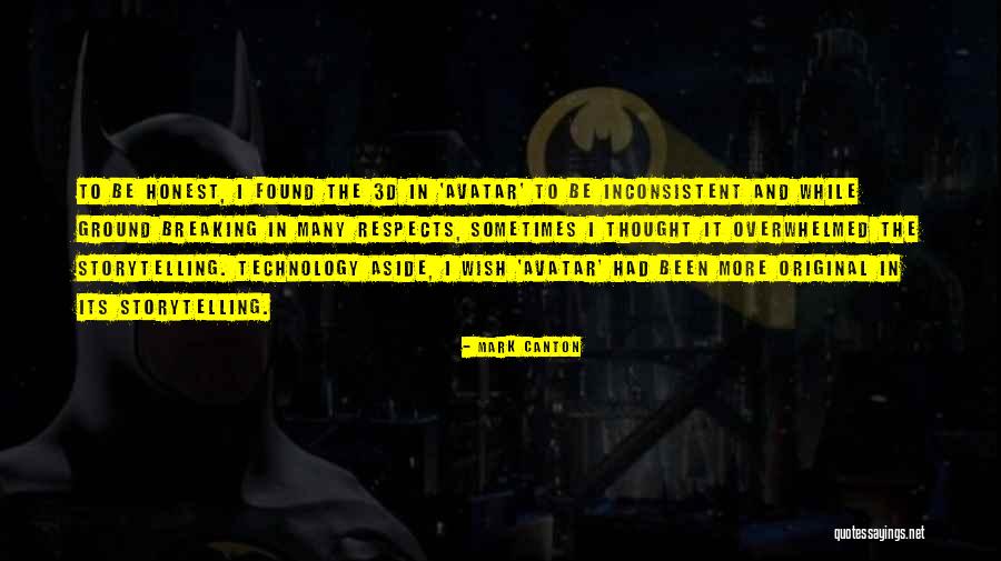 Dawtie Quotes By Mark Canton Dawtie Quotes By Mark Canton