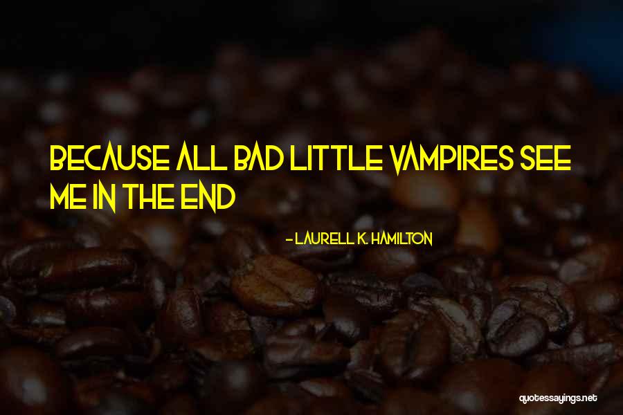Dawudsg Quotes By Laurell K. Hamilton Dawudsg Quotes By Laurell K. Hamilton