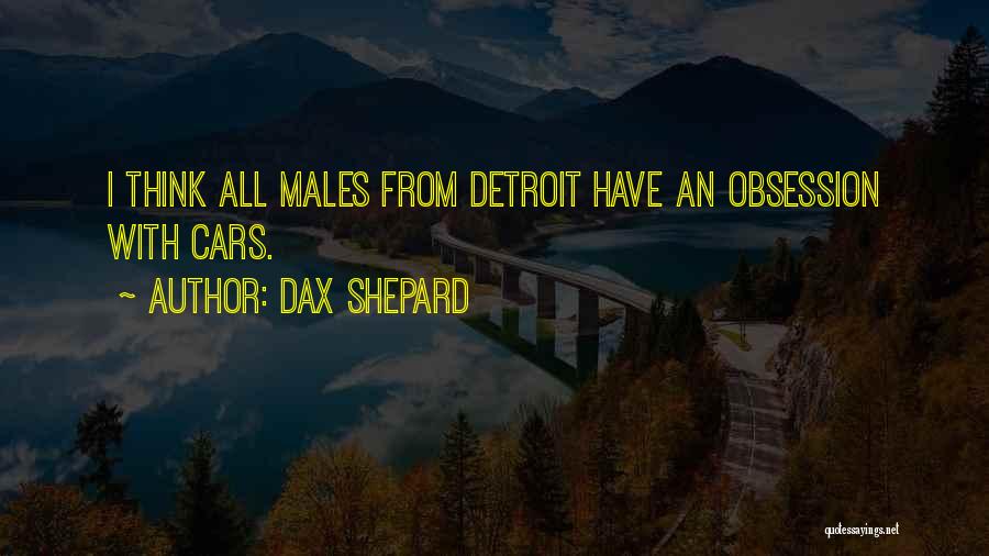 Dax Shepard Quotes 1084908