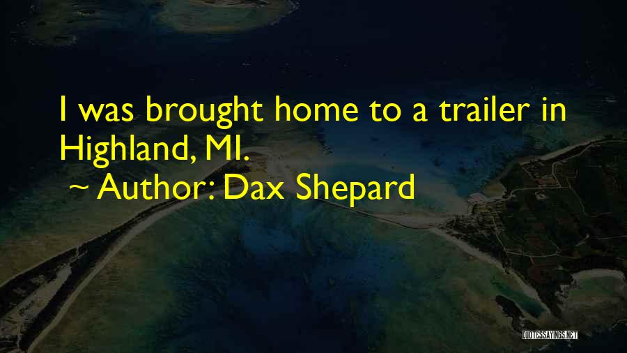 Dax Shepard Quotes 409042