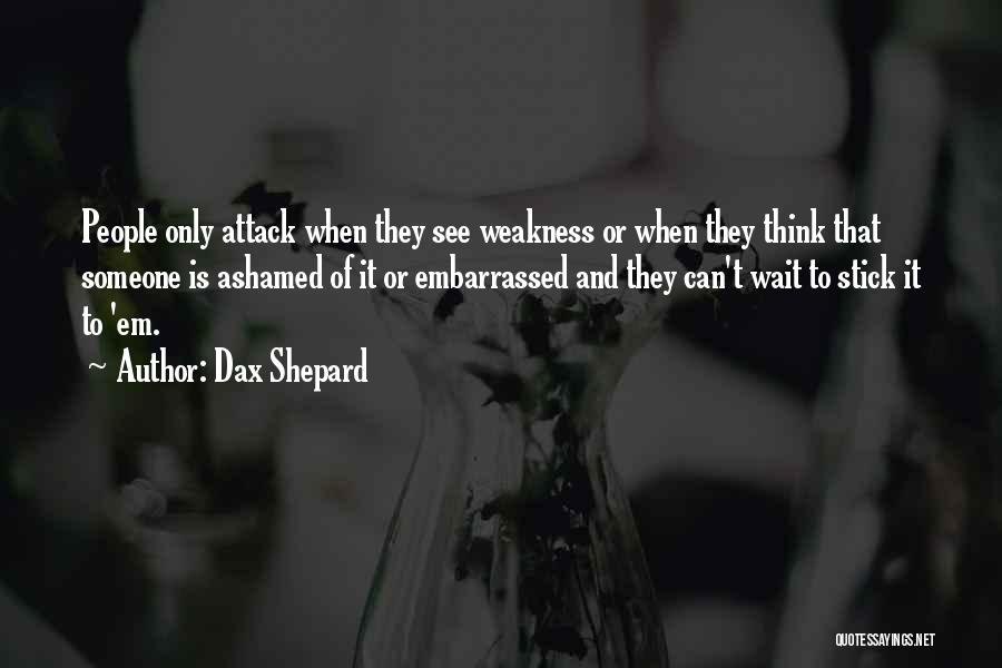 Dax Shepard Quotes 658219