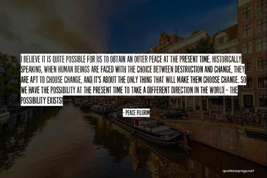 Daxson Thomas Quotes By Peace Pilgrim Daxson Thomas Quotes By Peace Pilgrim