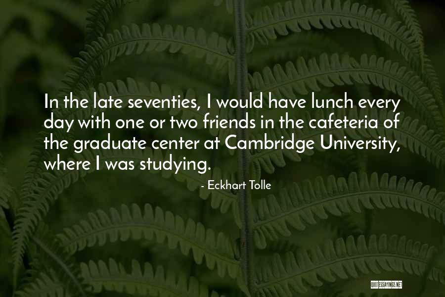 Day 1 Friends Quotes By Eckhart Tolle Day 1 Friends Quotes By Eckhart Tolle