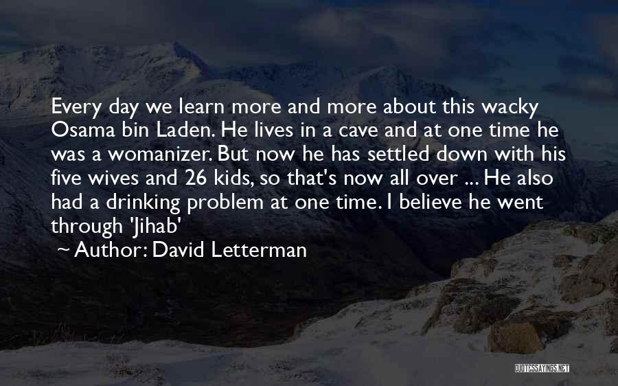 Day 26 Quotes By David Letterman