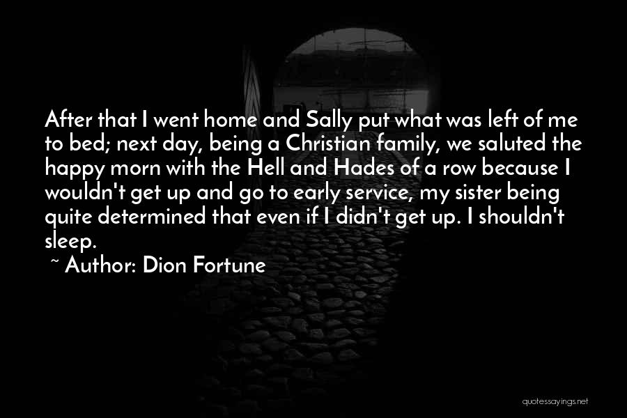 Day After Christmas Quotes By Dion Fortune