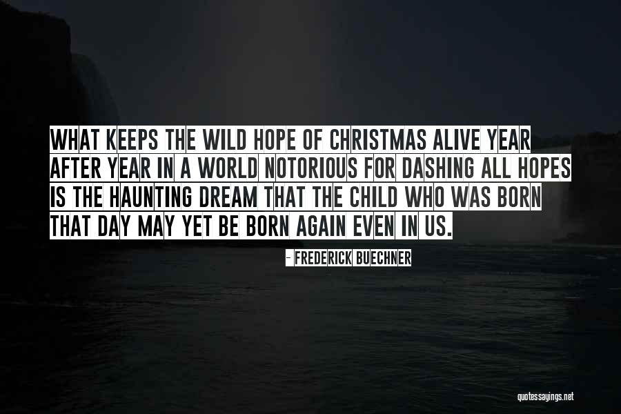 Day After Christmas Quotes By Frederick Buechner