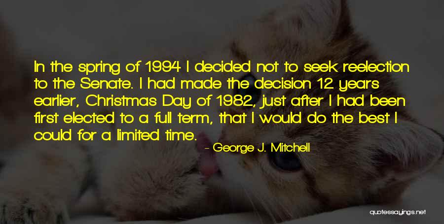 Day After Christmas Quotes By George J. Mitchell Day After Christmas Quotes By George J. Mitchell