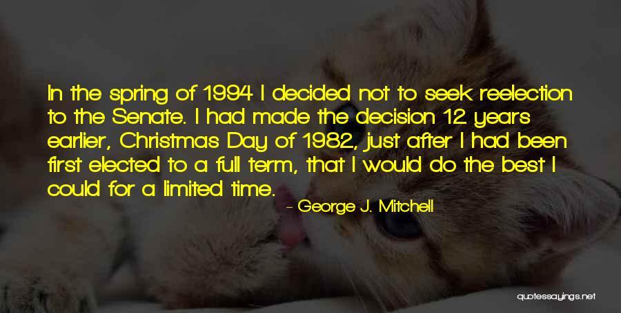 Day After Christmas Quotes By George J. Mitchell