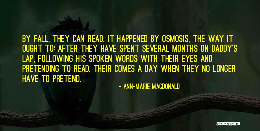 Day After Quotes By Ann-Marie MacDonald Day After Quotes By Ann-Marie MacDonald