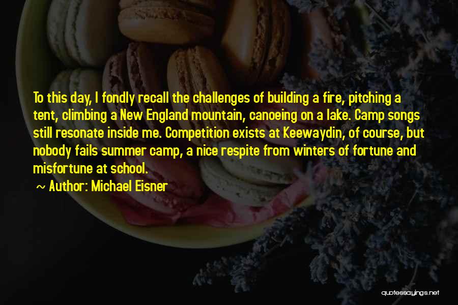 Day At The Lake Quotes By Michael Eisner