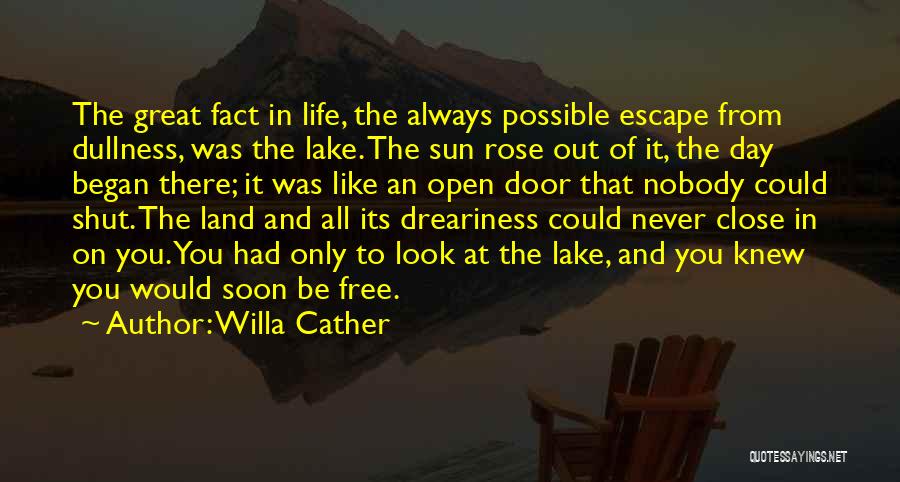 Day At The Lake Quotes By Willa Cather