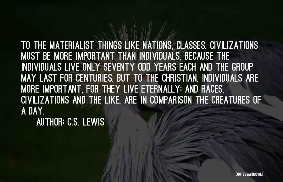 Day At The Races Quotes By C.S. Lewis