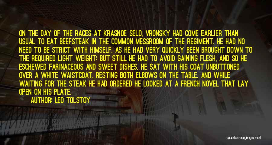 Day At The Races Quotes By Leo Tolstoy