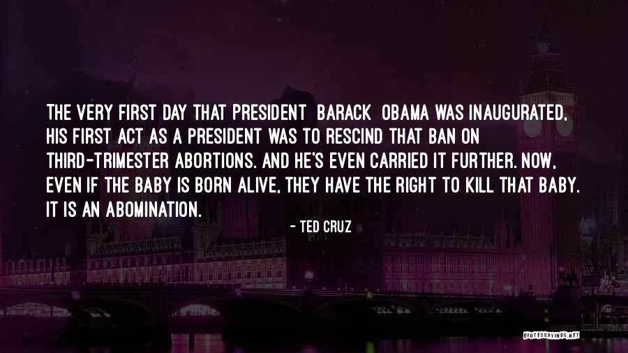Day Baby Was Born Quotes By Ted Cruz Day Baby Was Born Quotes By Ted Cruz