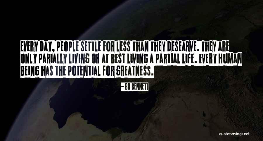 Day Best Quotes By Bo Bennett Day Best Quotes By Bo Bennett