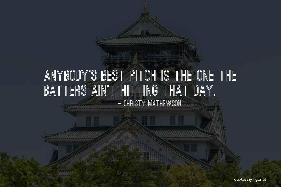 Day Best Quotes By Christy Mathewson Day Best Quotes By Christy Mathewson