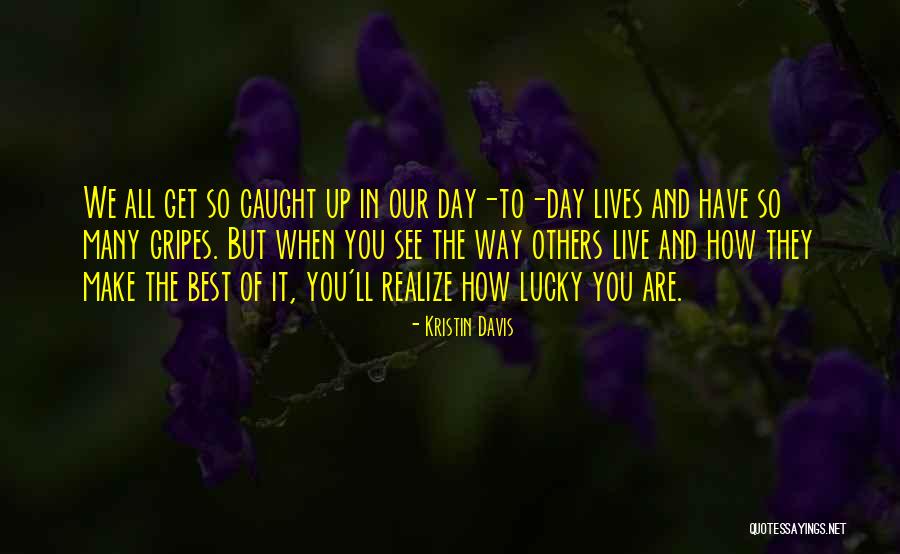 Day Best Quotes By Kristin Davis Day Best Quotes By Kristin Davis
