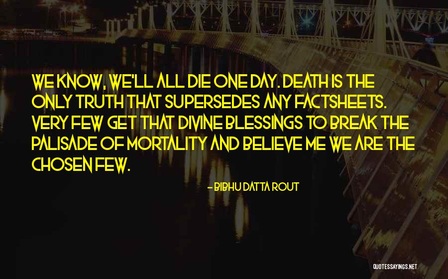 Day Blessings Quotes By Bibhu Datta Rout Day Blessings Quotes By Bibhu Datta Rout