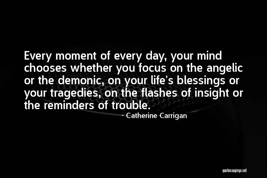 Day Blessings Quotes By Catherine Carrigan Day Blessings Quotes By Catherine Carrigan