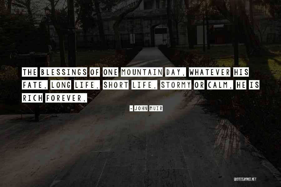 Day Blessings Quotes By John Muir Day Blessings Quotes By John Muir