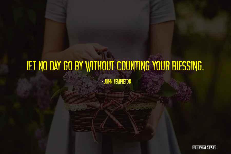 Day Blessings Quotes By John Templeton