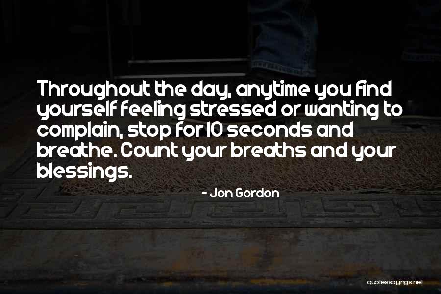 Day Blessings Quotes By Jon Gordon Day Blessings Quotes By Jon Gordon