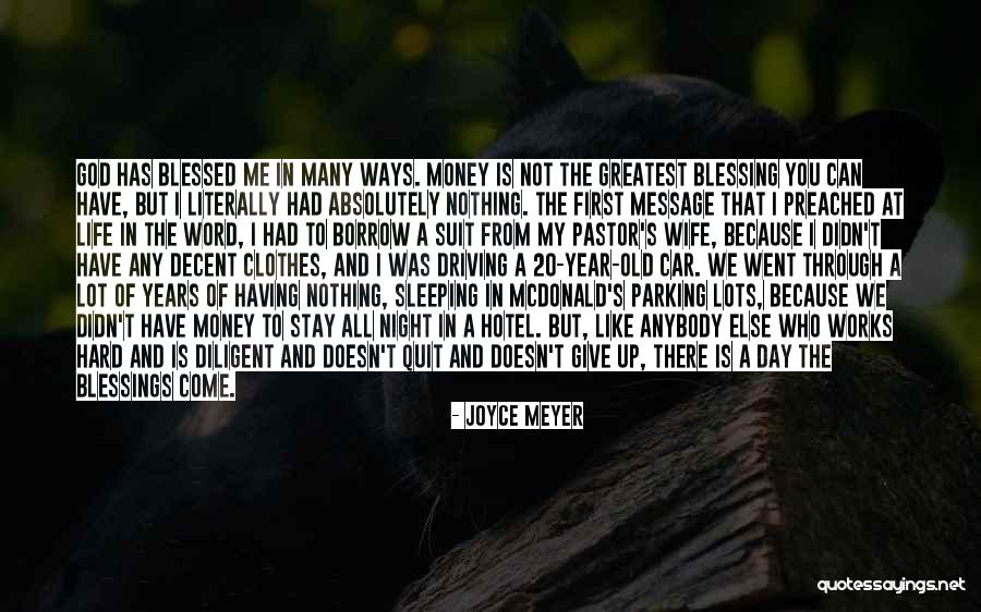 Day Blessings Quotes By Joyce Meyer Day Blessings Quotes By Joyce Meyer