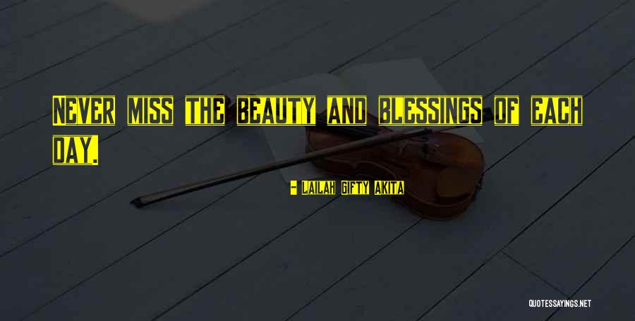 Day Blessings Quotes By Lailah Gifty Akita Day Blessings Quotes By Lailah Gifty Akita