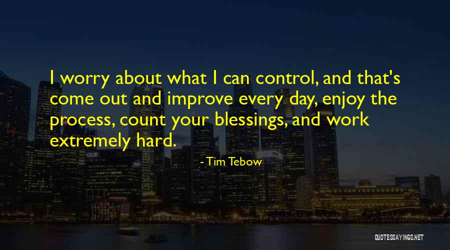 Day Blessings Quotes By Tim Tebow Day Blessings Quotes By Tim Tebow