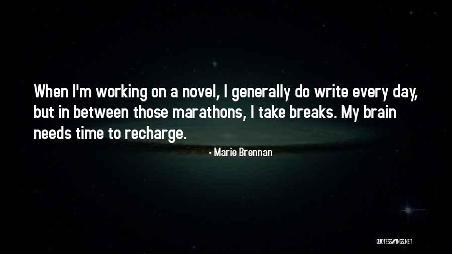 Day Breaks Quotes By Marie Brennan Day Breaks Quotes By Marie Brennan