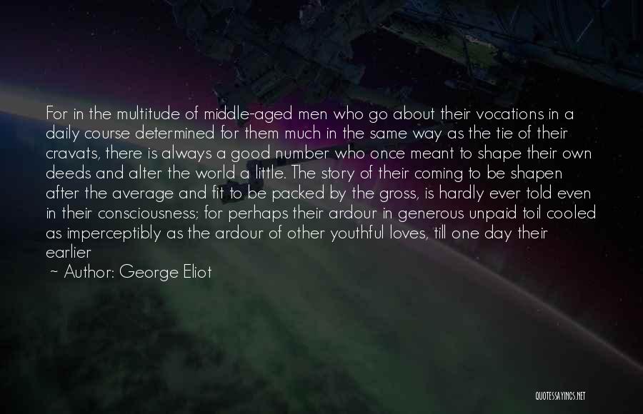 Day By Day Quotes By George Eliot Day By Day Quotes By George Eliot