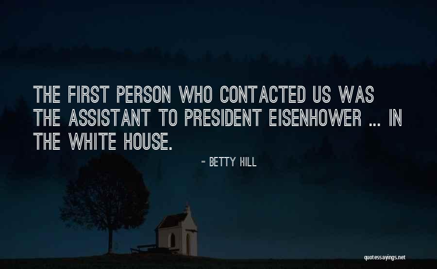 Day Came To Resist Quotes By Betty Hill Day Came To Resist Quotes By Betty Hill
