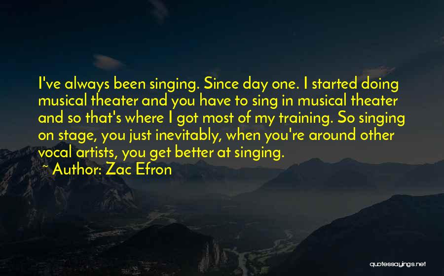 Day Can Only Get Better Quotes By Zac Efron