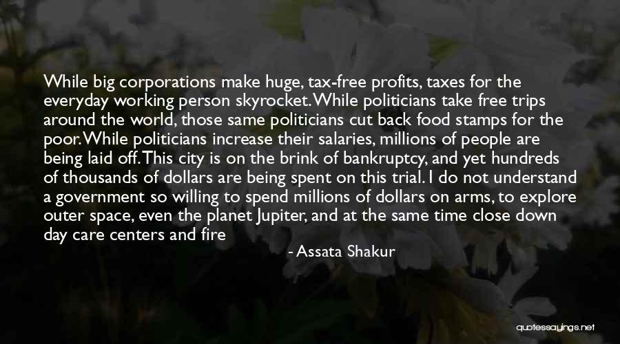 Day Care Centers Quotes By Assata Shakur