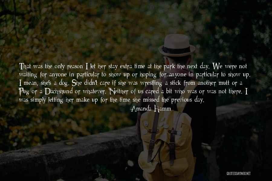 Day Care Quotes By Amanda Hamm Day Care Quotes By Amanda Hamm