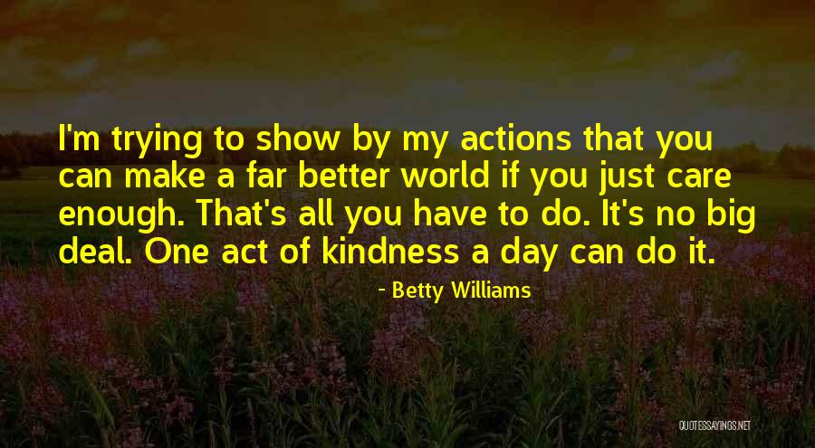 Day Care Quotes By Betty Williams Day Care Quotes By Betty Williams