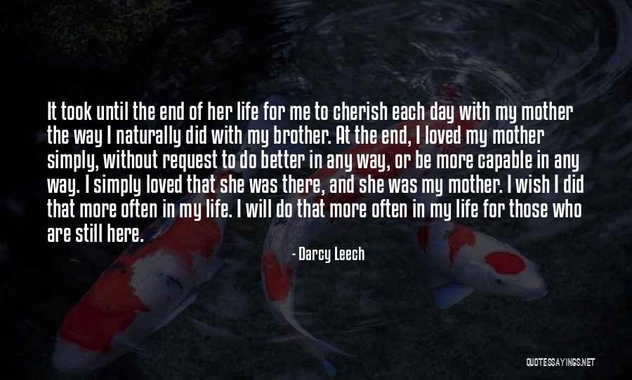 Day Care Quotes By Darcy Leech Day Care Quotes By Darcy Leech
