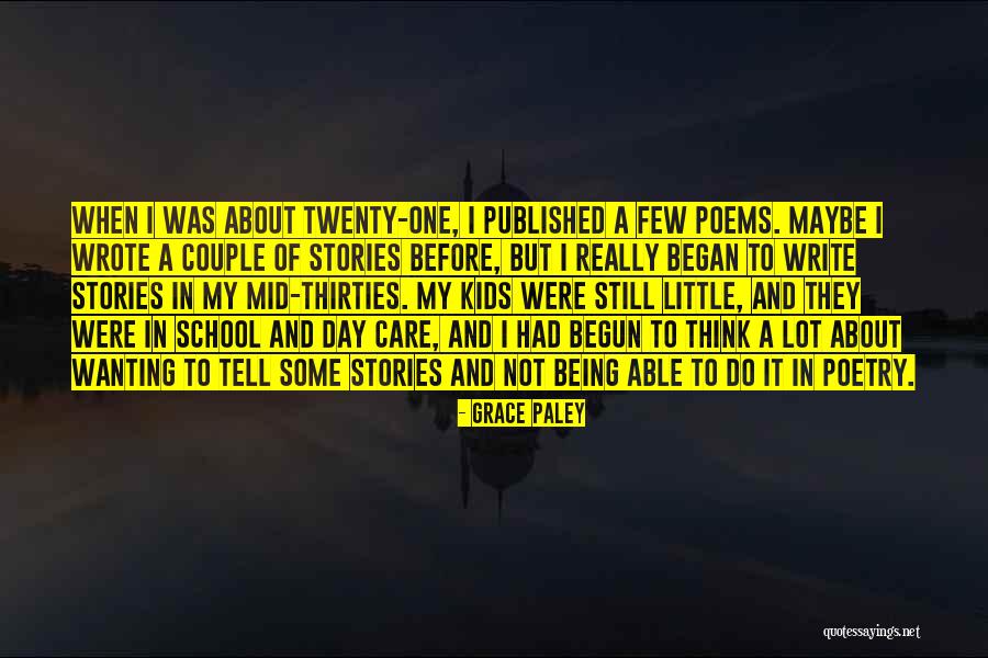 Day Care Quotes By Grace Paley Day Care Quotes By Grace Paley