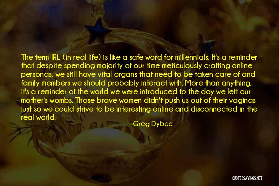 Day Care Quotes By Greg Dybec Day Care Quotes By Greg Dybec