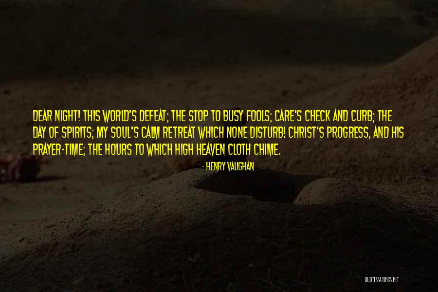 Day Care Quotes By Henry Vaughan Day Care Quotes By Henry Vaughan