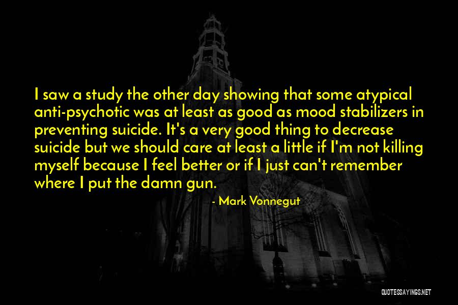 Day Care Quotes By Mark Vonnegut Day Care Quotes By Mark Vonnegut