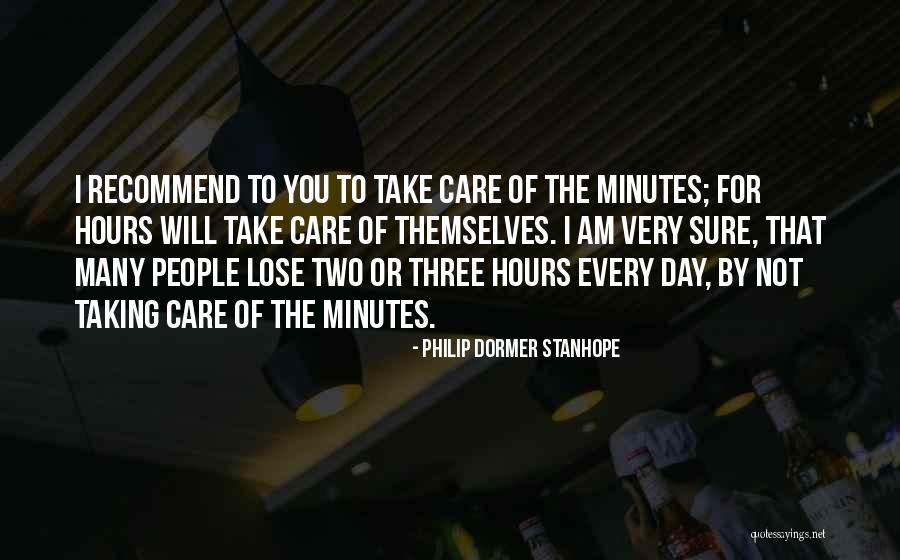 Day Care Quotes By Philip Dormer Stanhope Day Care Quotes By Philip Dormer Stanhope