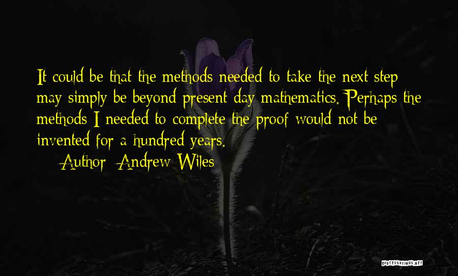 Day Complete Quotes By Andrew Wiles