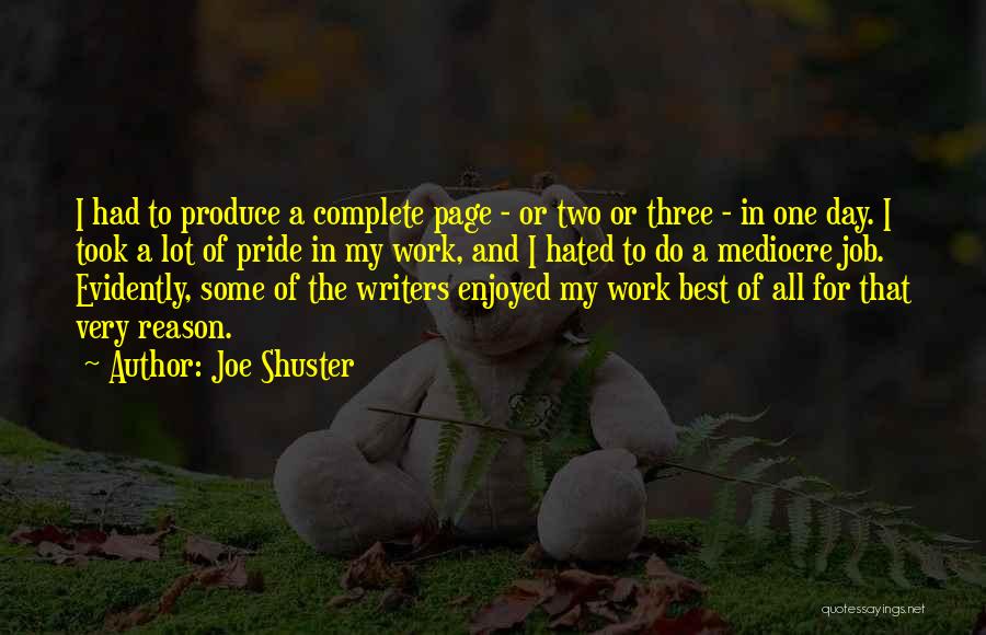 Day Complete Quotes By Joe Shuster